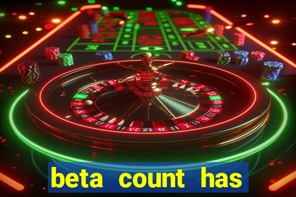 beta count has changed pt br